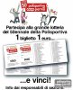 Sono in vendita i biglietti della grande lotteria del cinquantennale.
